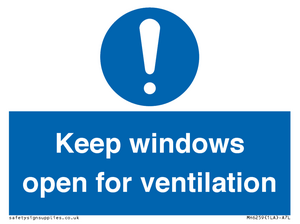 Keep windows open for ventilation